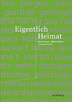 Eigentlich Heimat - Nordrhein-Westfalen literarisch
