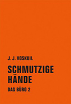 Schmutzige Haende - Das Buero Band 2