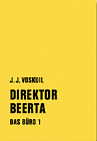 Direktor Beerta - Das Buero Band 1