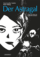 Der Astragal - Nach dem Roman von Albertine Sarrazin