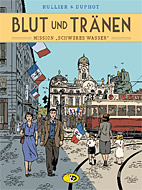 Blut und Traenen 02: Mission Schweres Wasser