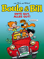 Boule und Bill Sonderband 02: Ente gut, Alles gut