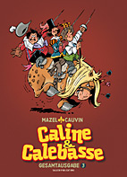 Caline & Calebasse Gesamtausgabe 03: 1985 - 1992