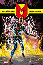 Miracleman 01: Der Traum vom Fliegen (von 4) HC (Miracle Man)
