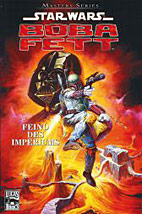 Star Wars Masters 08: Boba Fett - Feind des Imperiums
