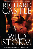 Castle: Wild Storm - Wilder Sturm (Derrick Storm Roman 02)