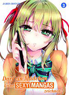 Darf ein Maedchen keine sexy Mangas zeichnen 03