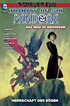 Pandora - Trinity of Sin 02: Herrschaft des Boesen
