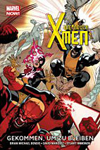 Die neuen X-Men Paperback 02: Gekommen um zu bleiben (Marvel Now) HC 