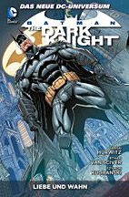 Batman - The Dark Knight Paperback 03: Liebe und Wahn