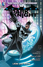 Batman - The Dark Knight Paperback 03: *HC* Liebe und Wahn