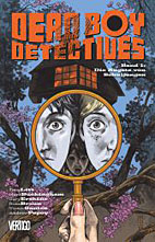Dead Boy Detectives 01: Die Aengste von Schuljungen