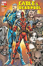 Cable & Deadpool 06: Freunde oder Feinde