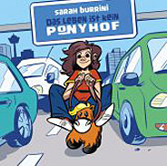 Das Leben ist kein Ponyhof 01 (Neuauflage / Panini)