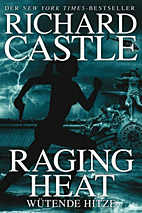 Castle 06: Raging Heat - Wuetende Hitze