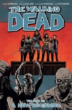 The Walking Dead 22: Ein neuer Anfang