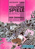 Toedliche Spiele 01: Der Ueberfall