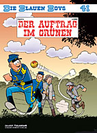 Blauen Boys 41: Der Auftrag im Gruenen
