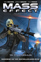 Mass Effect 07: Foundation 3 - Shepards Klon