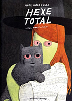 Hexe Total -  Megg, Mogg & Eule 01
