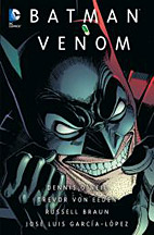 Batman - Legenden des Dunklen Ritters 04: Venom