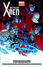 Die neuen X-Men Paperback 03: Feuertaufe (Marvel Now)