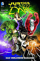 Justice League Dark Sammelband 06: Das verlorene Paradies