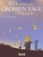 Wo sind die grossen Tage geblieben? (Splitter Books)