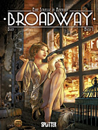 Broadway - Eine Strasse in Amerika 01: Buch 1