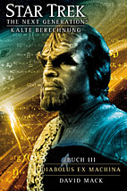 Star Trek - The Next Generation 10: Kalte Berechnung - Diabolus es machina