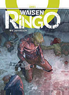 Waisen - Ringo 03: Wie der Regen