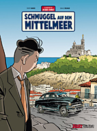 Abenteuer von Jacques Gibrat 05: Schmuggel auf dem Mittelmeer