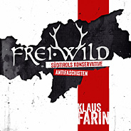 Frei-Wild - Suedtirols konservative Antifaschisten ( Frei Wild)