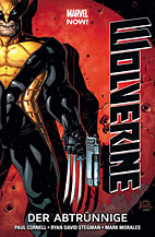 Wolverine Paperback 03: Der Abtruennige (Marvel Now) 