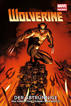 Wolverine Paperback 03: Der Abtruennige (Marvel Now)  HC