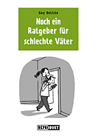 Noch ein Ratgeber fuer schlechte Vaeter (Ratgeber fuer schlechte Vaeter 03)