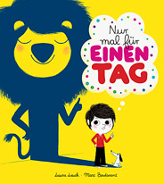 Nur mal fuer einen Tag