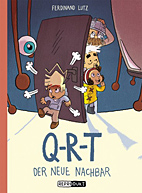 Q-R-T 01: Der neue Nachbar (QRT)
