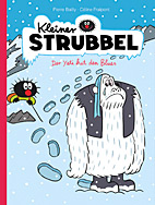 Kleiner Strubbel 09: Der Yeti hat den Blues