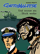 Corto Maltese 03: (farbig) Und immer ein Stueck weiter (Neuauflage)