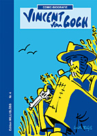 Vincent van Gogh- Comic-Biografie