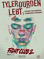 Fight Club 2 01: Tyler Durden lebt (Splitter Books)