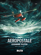 Aeropostale - Legendaere Piloten 02: Jean Mermoz