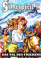 Silberpfeil 36: Das Tal des Friedens