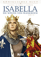 Koenigliches Blut 02: Isabella 2 - Die Woelfin von Frankreich