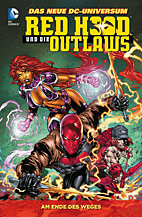 Red Hood und die Outlaws Megaband 03: Am Ende des Weges