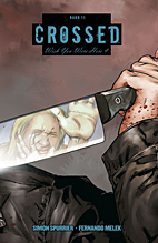 Crossed 11: Wish you were here 4 *HC*