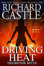 Castle 07: Driving Heat - Treibende Hitze