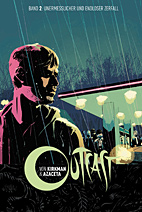 Outcast 02: Unermesslicher und endloser Zerfall