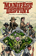 Manifest Destiny 01: Flora & Fauna